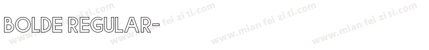 BOLDE Regular字体转换